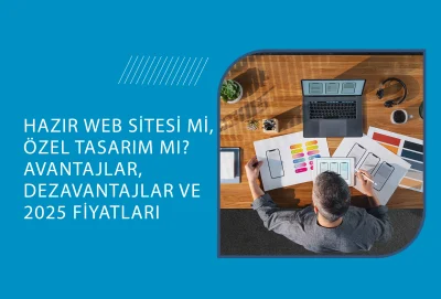 hazır site ile özel site karşılaştırma tablosu