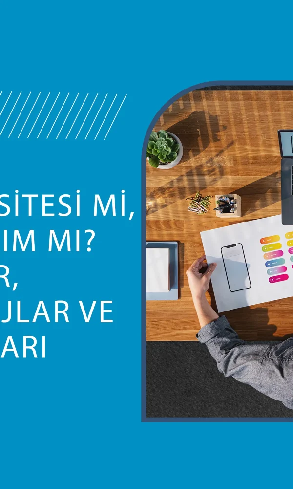 hazır site ile özel site karşılaştırma tablosu