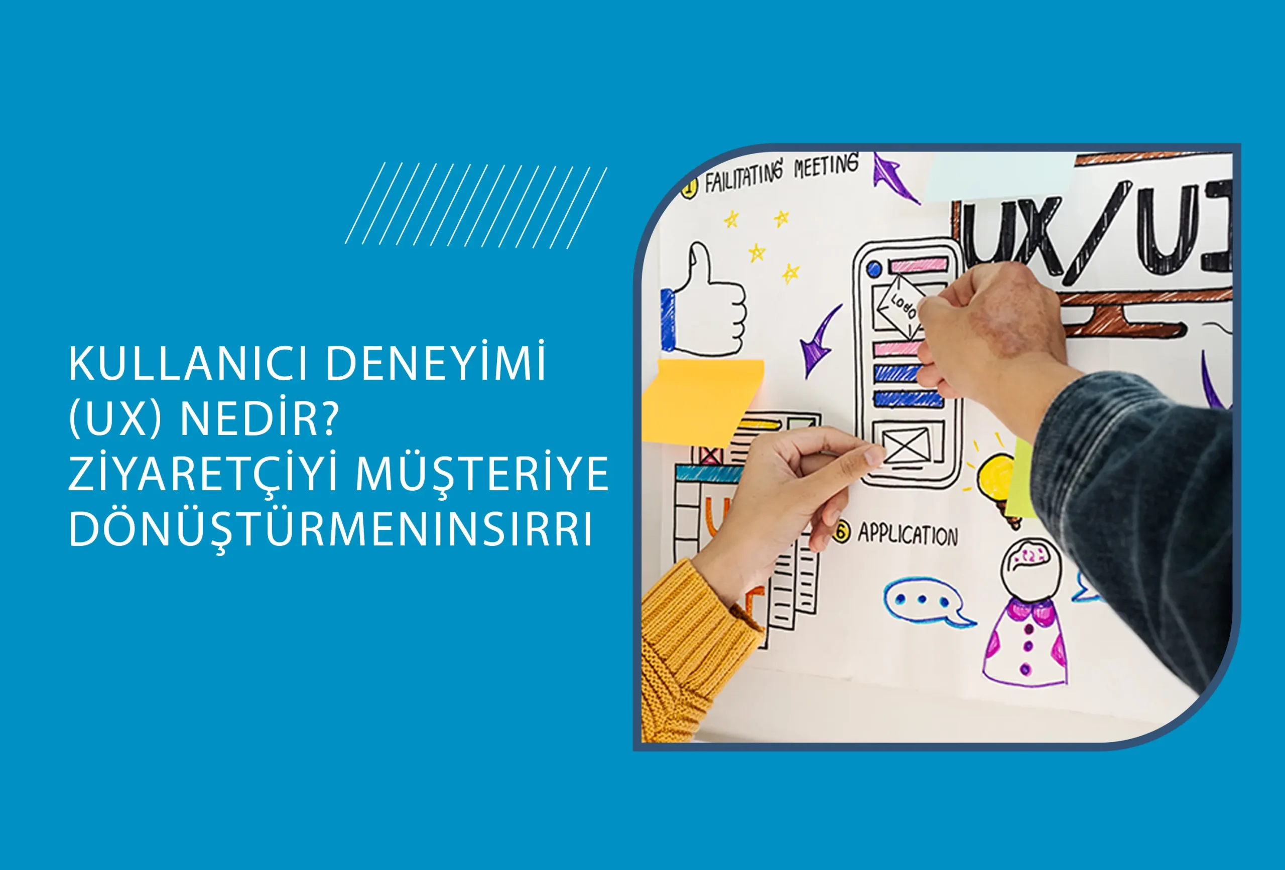 Kullanıcı deneyimi tasarımı örneği – Umur Medya Ajans