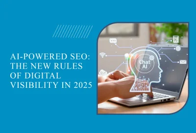 AI-Powered SEO: The New Rules of Digital Visibility in 2025